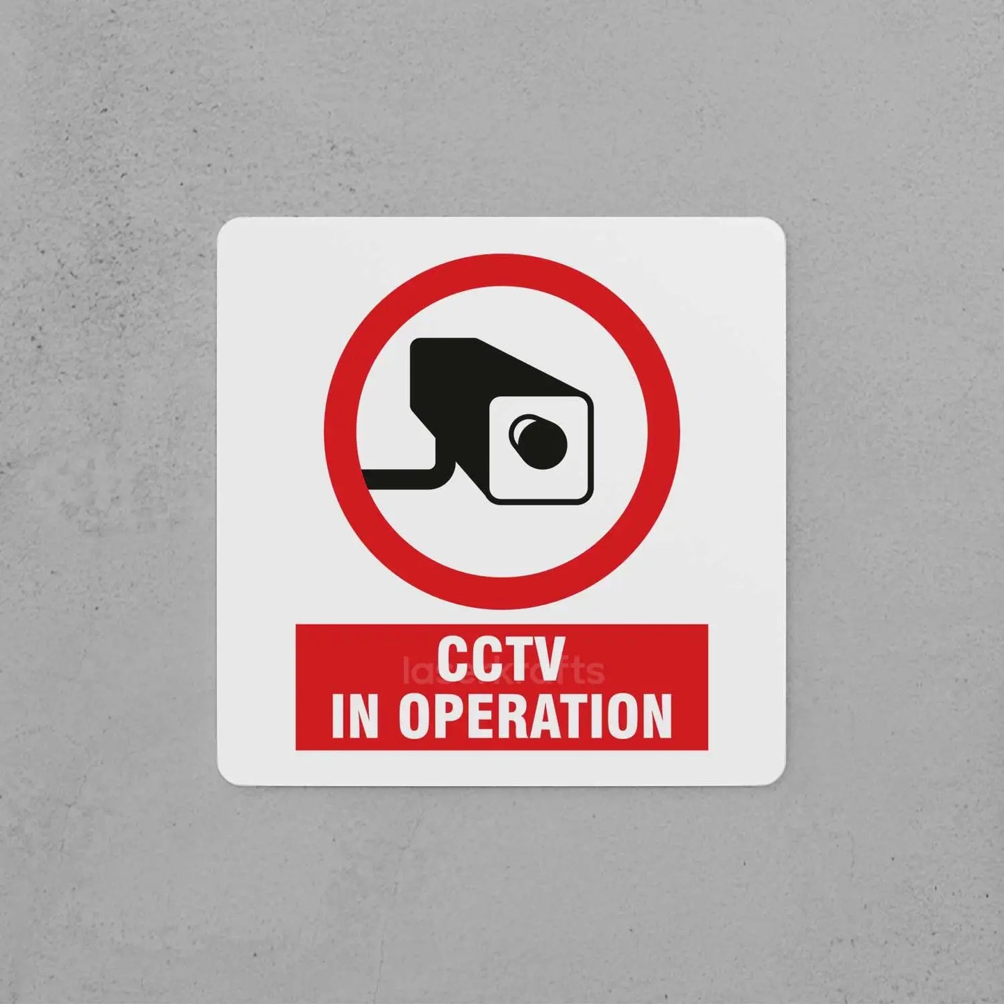 CCTV In Operation Sign