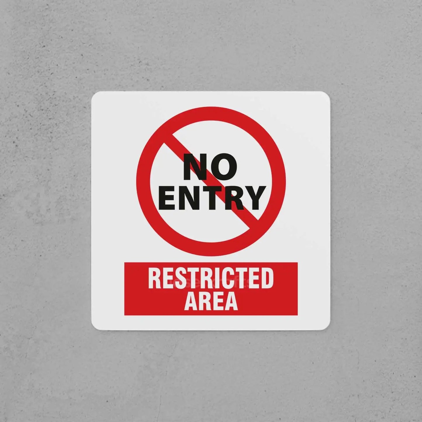 No Entry (Restricted Area) Sign