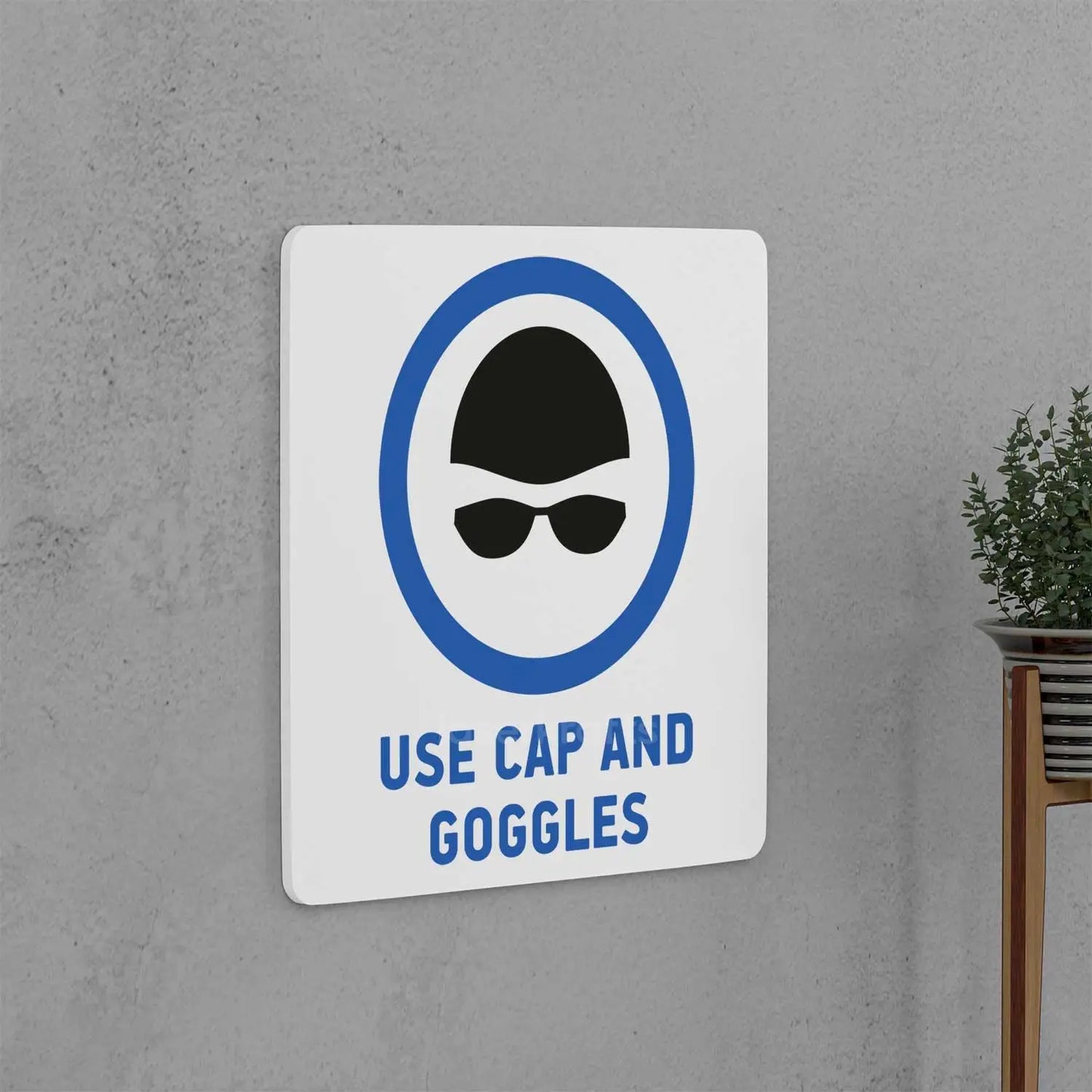 Use Cap and Goggles Sign