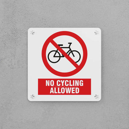 No Cycling Allowed Sign