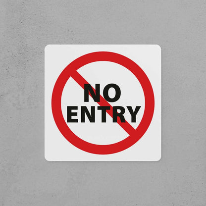 No Entry (Restricted Area) Sign