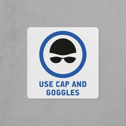 Use Cap and Goggles Sign